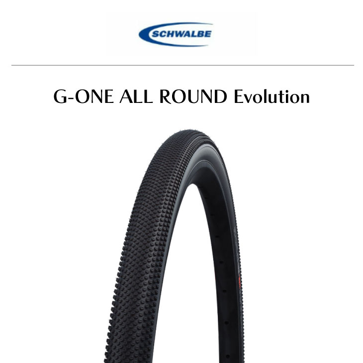 SCHWALBE シュワルベ SCHWALBE G-ONE ALL ROUND Evolution シュワルベ