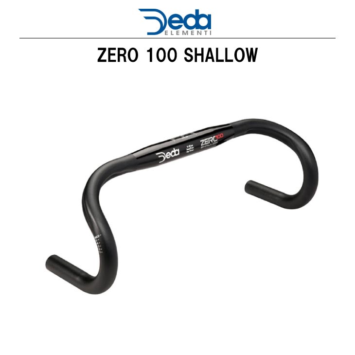 DEDA デダ ZERO 100 SHALLOW ゼロ 100 シャロー 420mm 440mm ハンドル