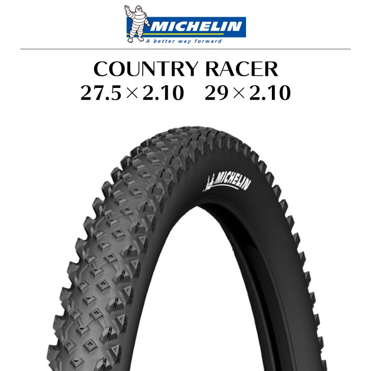 安心発送】 MICHELIN ミシュラン COUNTRY RACER BLK 27.5x2.10 タイヤ fucoa.cl