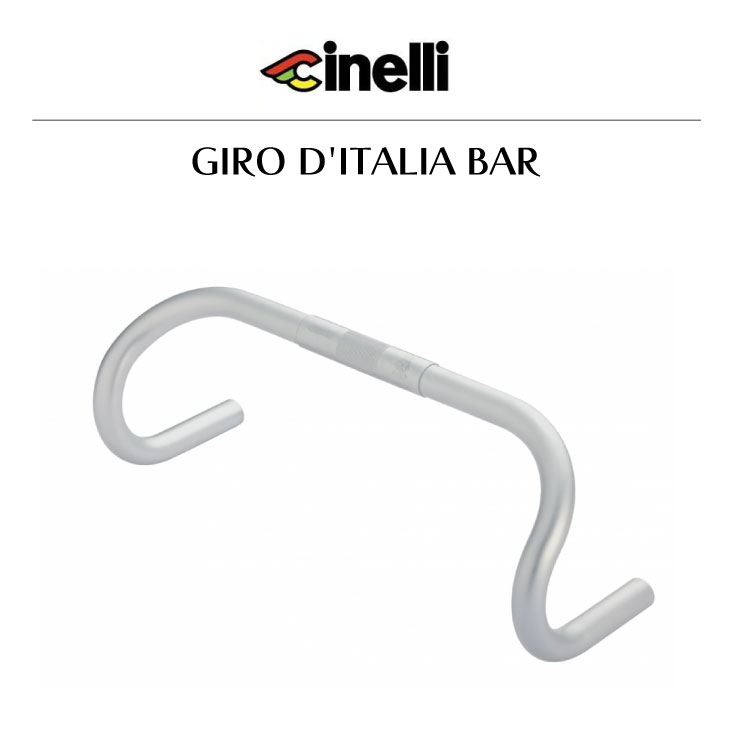 cinelli チネリ GIRO D'ITALIA BAR ジロ デ イタリア バー ドロップハンドル アルミ ハンドルバー