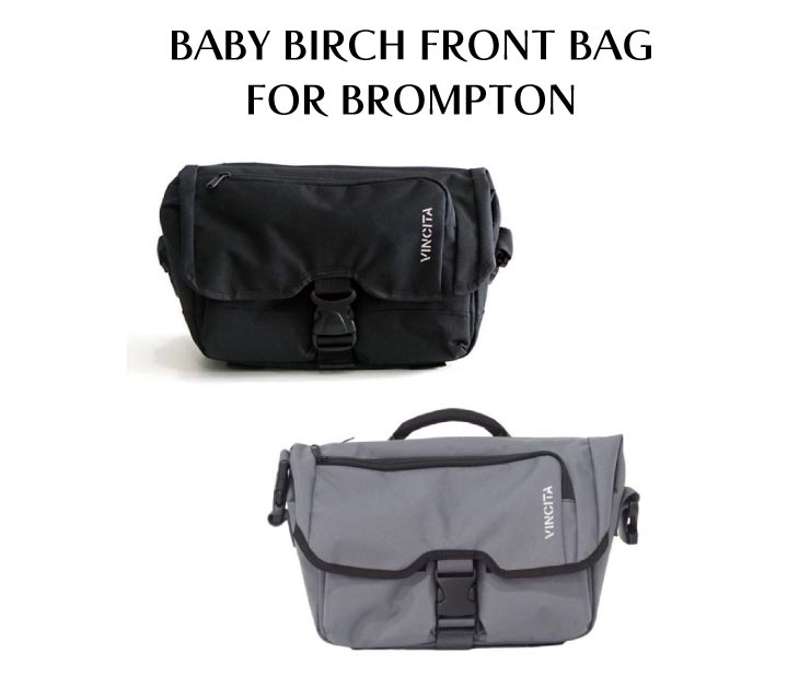 VINCITA ヴィンチタ BABY BIRCH FRONT BAG FOR BROMPTON ベビー VINCITA ヴィンチタ BABY BIRCH FRONT BAG FOR BROMPTON ベビー