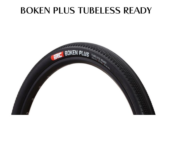 BOKEN IRC アイアールシー 井上ゴム PLUS TUBELESS READY ボウケン