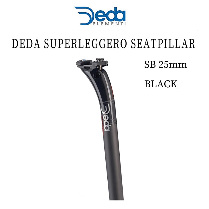 DEDA デダ SUPERLEGGERO SEATPILLAR SB25mm BLACK スーパーレジェロ