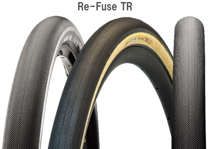 MAXXIS マキシス RE-FUSE リフューズ チューブレスレディ 700