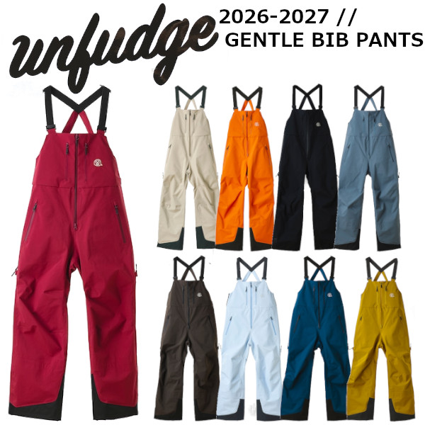 特典付き 26-27 unfudge アンファッジ GENTLE BIB PANTS ジェントル ビブ パンツ スノーボード ウエア 正規販売店 スノー SNOWBOARD  2026-2027 ご予約商品