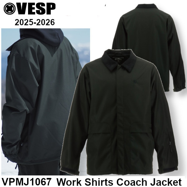 25-26 VESP べスプ VPMJ1067 Work Shirts Coach Jacket DOL スノーボード ウエア ジャケット スノー ウェア SNOWBOARD 正規販売店 2025-2026