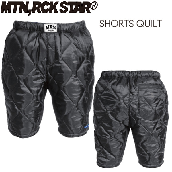 MOUNTAIN ROCK STAR ダウンパンツ　ショートパンツ MTN.ROCK STAR マウンテンロックスター アーリーモデル SHORTS QUILT