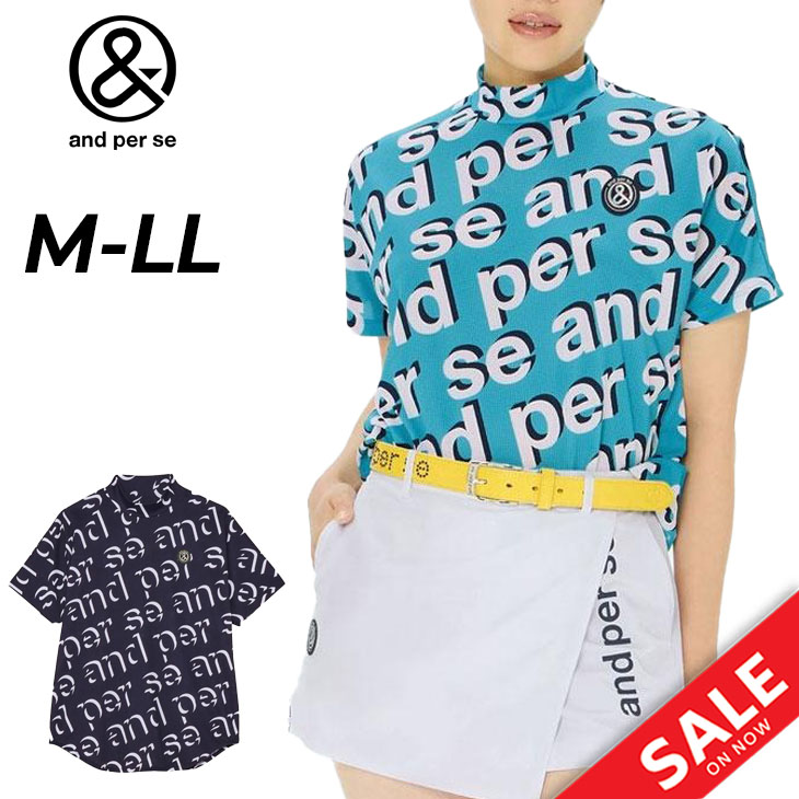 and per se（アンパスィ） 半袖 モックネックシャツ レディース ゴルフ