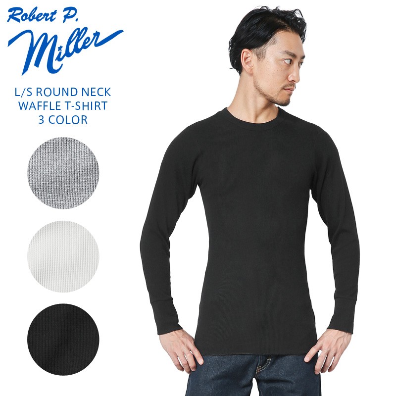 MILLER ミラー 103C L/S ラウンド ネック ワッフル Tシャツ メンズ