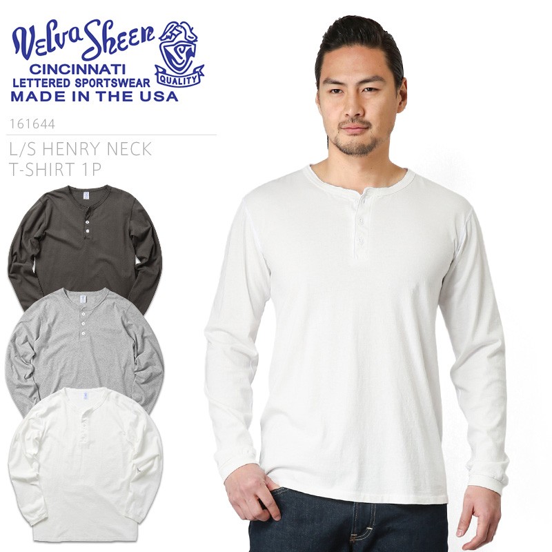 Velva Sheen ベルバシーン 161644 L/S ヘンリーネック Tシャツ MADE IN USA メンズ ロンT 長袖 無地 カットソー  インナー ボタン付き アメカジ ブランド【T】