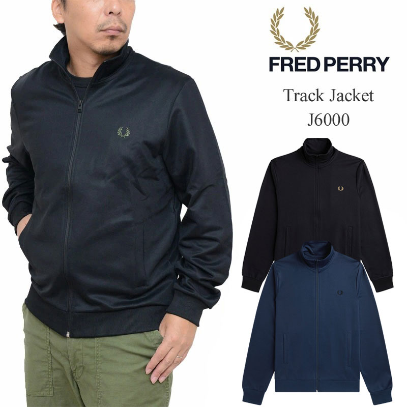 フレッドペリー FREDPERRY ジャージ トラックトップ メンズ トラックジャケット Track Jacket J6000 : fre-j6000  : wannado - 通販 - Yahoo!ショッピング