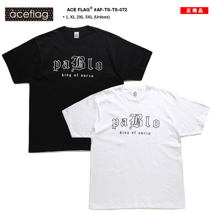 ACE FLAG Tシャツ 半袖 大きいサイズ エースフラッグ パブロ エスコバル 犯罪者 コロンビア 麻薬王 ナルコス narcos ボス ハスラー ビッグシルエット b系｜weekindenim