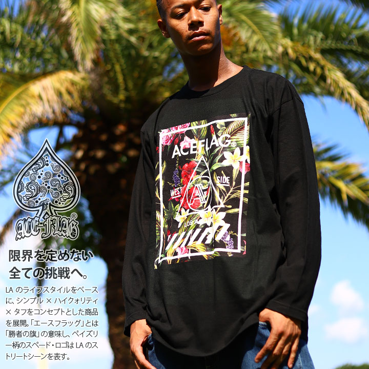 ACE FLAG ロンT メンズ レディース 大きいサイズ エースフラッグ Tシャツ 長袖 おしゃれ かっこいい 派手 柄 花柄｜weekindenim