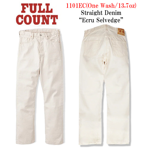 FULLCOUNT/フルカウント】「Straight Denim Pants”Ecru Selvedge