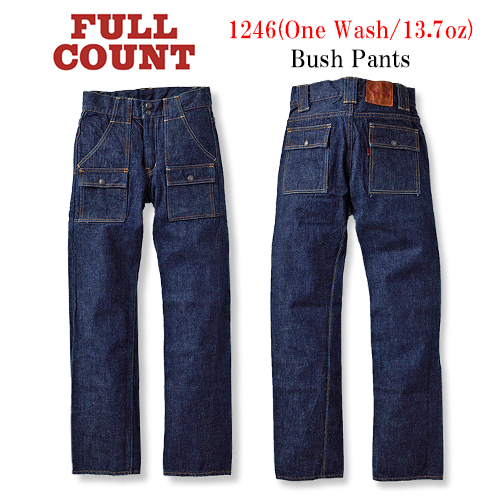 FULLCOUNT/フルカウント】「Bush Pants/ブッシュパンツ」(1246W/13.7oz)(デニム/ジーンズ/アメカジ/Gパン/ジーンズ/WOLF  PACK/ウルフパック) : full-1246w : WOLF PACK Yahooストア店 - 通販 - Yahoo!ショッピング