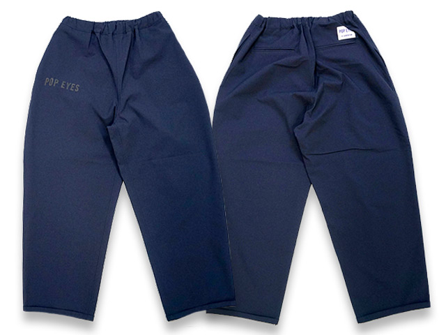 30% OFF)全3色【POP EYES/ポップアイズ】2023SS「Easy Slacks/イージー