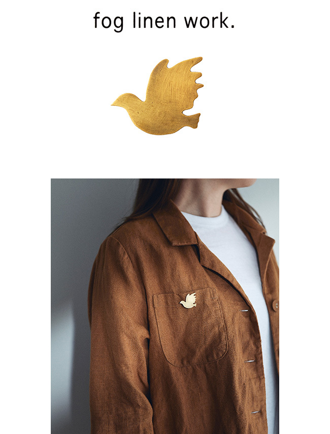 fog linen work（フォグリネンワーク） BIRD BRASS BROOCH THRUSH