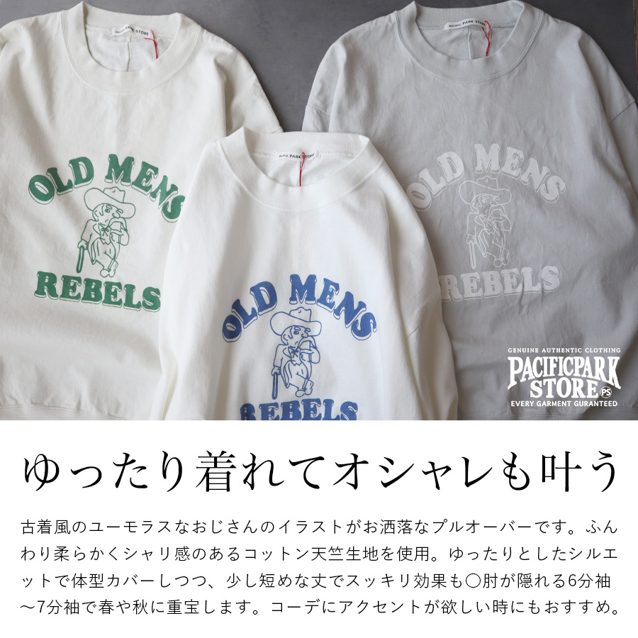 七分袖プリントプルオーバー 『OLD MENS REBELS』　PACIFIC PARK STORE |  | 01