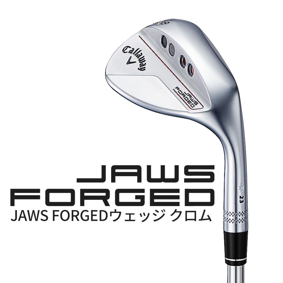 Callaway（キャロウェイ） [値下げ] ウェッジ JAWS FORGED 2023
