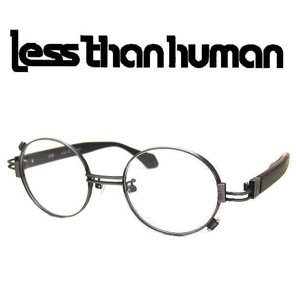 レスザンヒューマン メガネフレーム less than human DTW COL