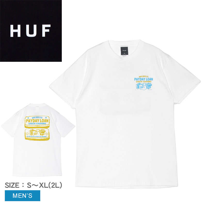 HUF（ハフ） 半袖Tシャツ メンズ PAY DAY S／S TEE HUF TS02417