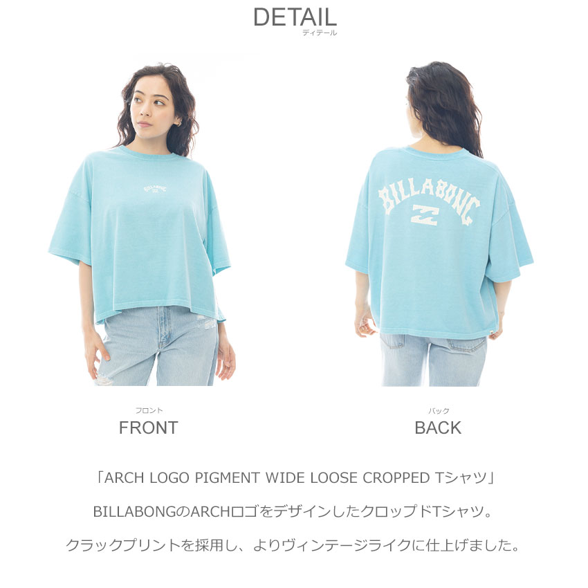 BILLABONG（ビラボン） 半袖Tシャツ レディース ARCH LOGO PIGMENT